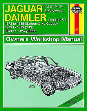 Jaguar XJ12 XJS and Daimler Sovereign Double Six Owners Workshop (image for) Jaguar XJ12 XJS and Daimler Sovereign Double Six Owners Workshop