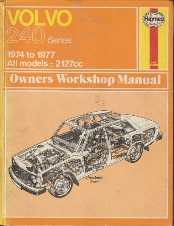 Volvo 240 Series 1974 To 1977 Owners Workshop Manual All Mode (image for) Volvo 240 Series 1974 To 1977 Owners Workshop Manual All Mode