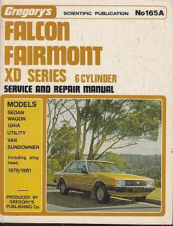 Ford Falcon XD (6 cyl) 1979 - 1982 Gregorys Owners Service and R (image for) Ford Falcon XD (6 cyl) 1979 - 1982 Gregorys Owners Service and R