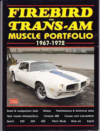 Firebird And Trans-Am Muscle Portfolio 1967-1972 (Muscle portfol (image for) Firebird And Trans-Am Muscle Portfolio 1967-1972 (Muscle portfol