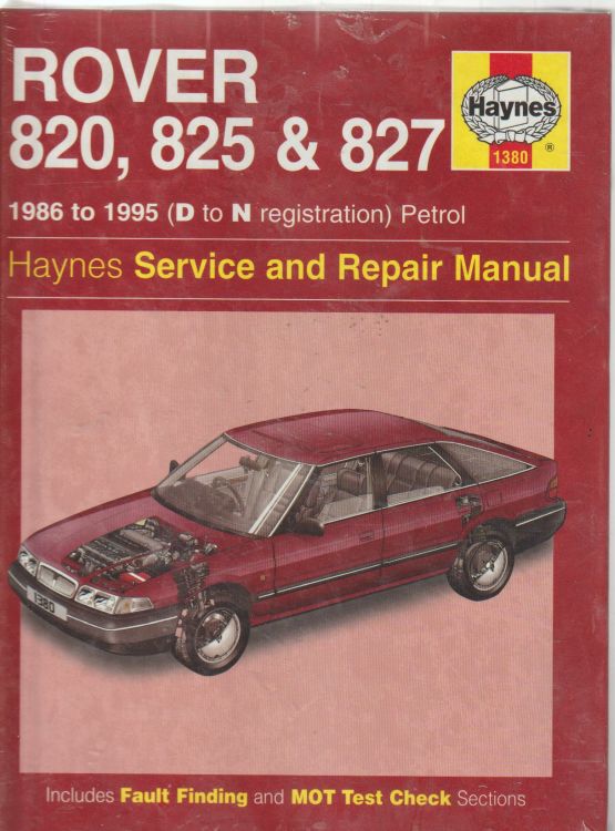 Rover , 820, 825, 827, Petrol, 86 - 95, Haynes, Repair Manual , (image for) Rover , 820, 825, 827, Petrol, 86 - 95, Haynes, Repair Manual ,
