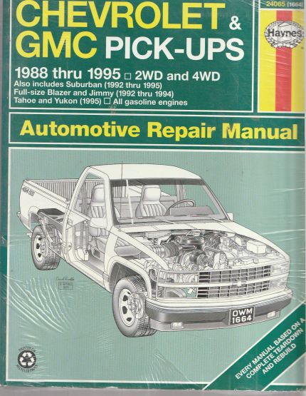 Chevrolet and G.M.C. Pick-ups (1988-1995) Haynes Automotive Repa Chevrolet and G.M.C. Pick-ups (1988-1995) Haynes Automotive Repa