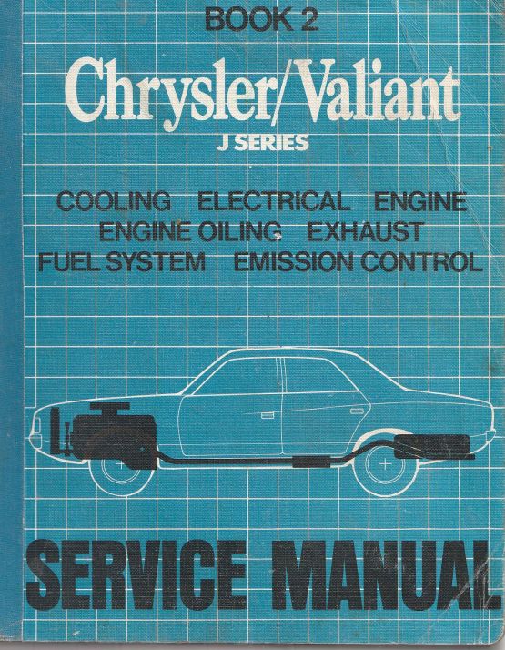 Chrysler / Valiant J Series Service Manual (Book 2), 3887852 Chrysler / Valiant J Series Service Manual (Book 2), 3887852