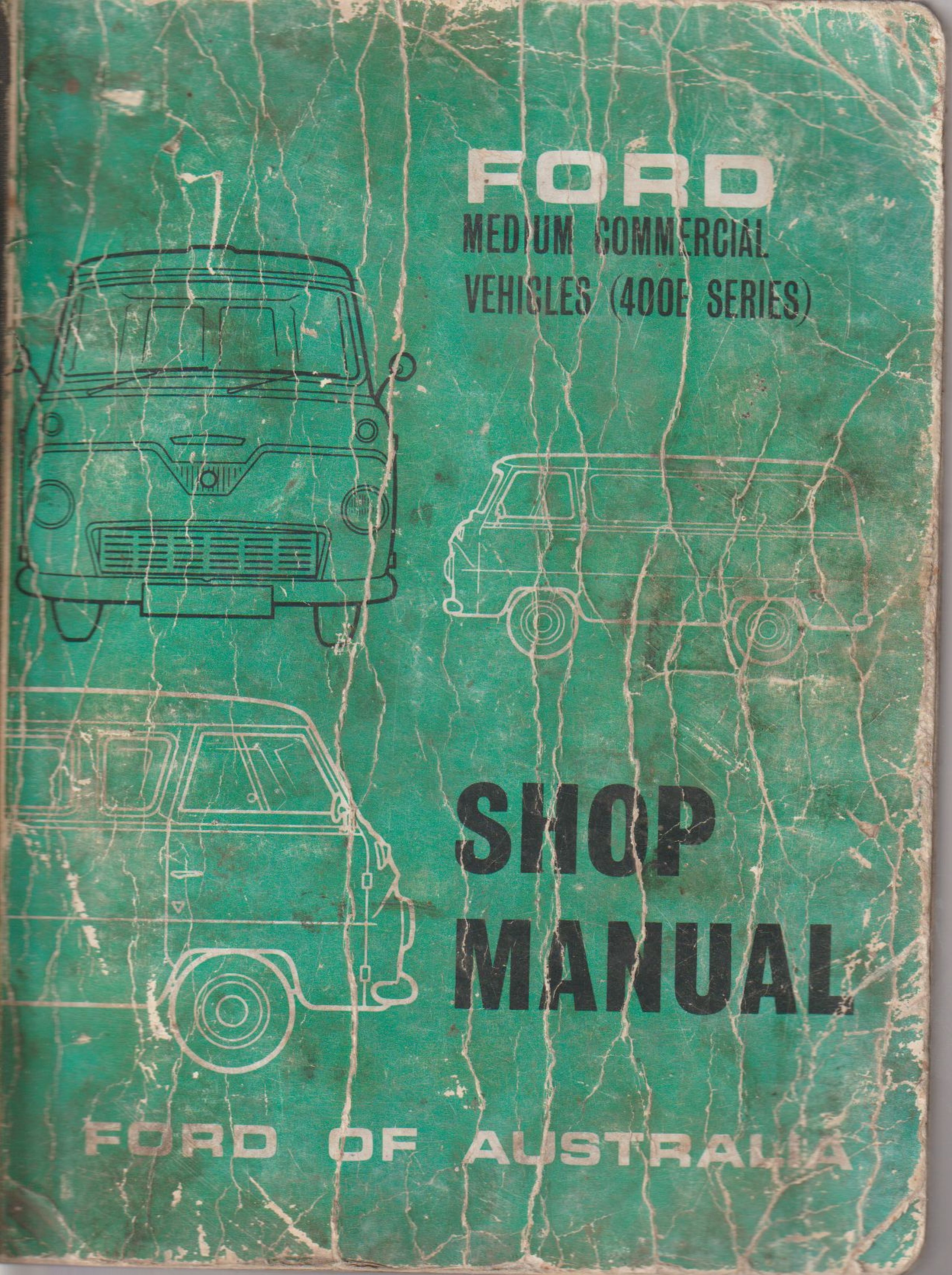 Ford Medium Commercial Vehicles ( 400E Series ) Shop Manual (image for) Ford Medium Commercial Vehicles ( 400E Series ) Shop Manual