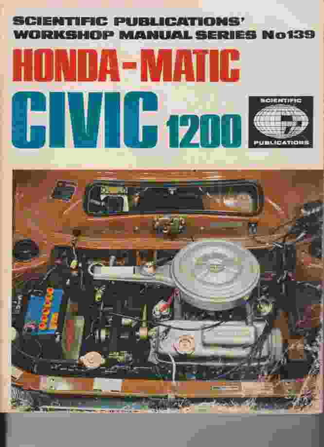 Honda- Matic Civic 1200 Workshop Manual A Scientific Publication (image for) Honda- Matic Civic 1200 Workshop Manual A Scientific Publication