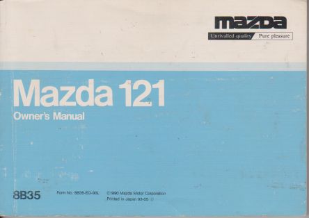 Mazda 121 (DB) 1991 Owners Handbook from December 1990. (image for) Mazda 121 (DB) 1991 Owners Handbook from December 1990.