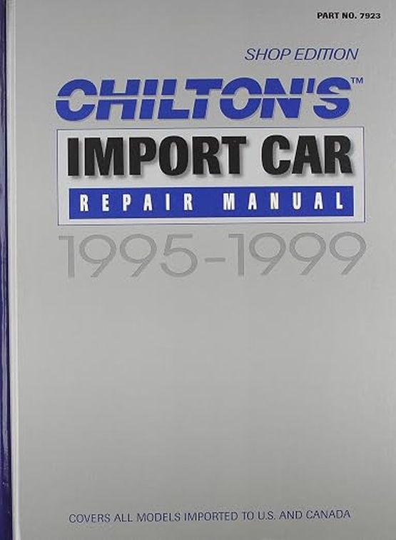 Chiltons Import Car Repair Manual 1995-1999 (image for) Chiltons Import Car Repair Manual 1995-1999