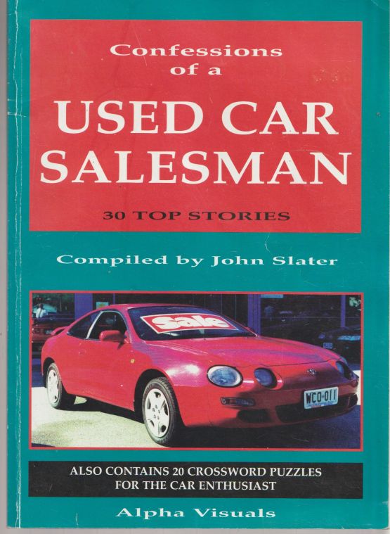 Confessions Of A Used Car Sales Man (image for) Confessions Of A Used Car Sales Man