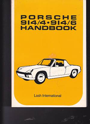 Porsche 914/4 914/6 Handbook 978-0938995005 (image for) Porsche 914/4 914/6 Handbook 978-0938995005