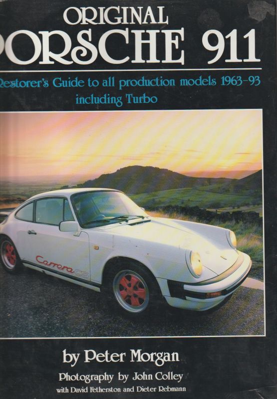 Original Porsche 911: The Restorer's Guide 1963-93 (image for) Original Porsche 911: The Restorer's Guide 1963-93
