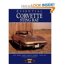 Essential Corvette Sting Ray: 1963-67 (image for) Essential Corvette Sting Ray: 1963-67