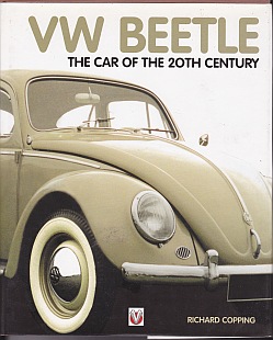 Volkswagen Beetle The Car of the Century by Richard Copping (image for) Volkswagen Beetle The Car of the Century by Richard Copping