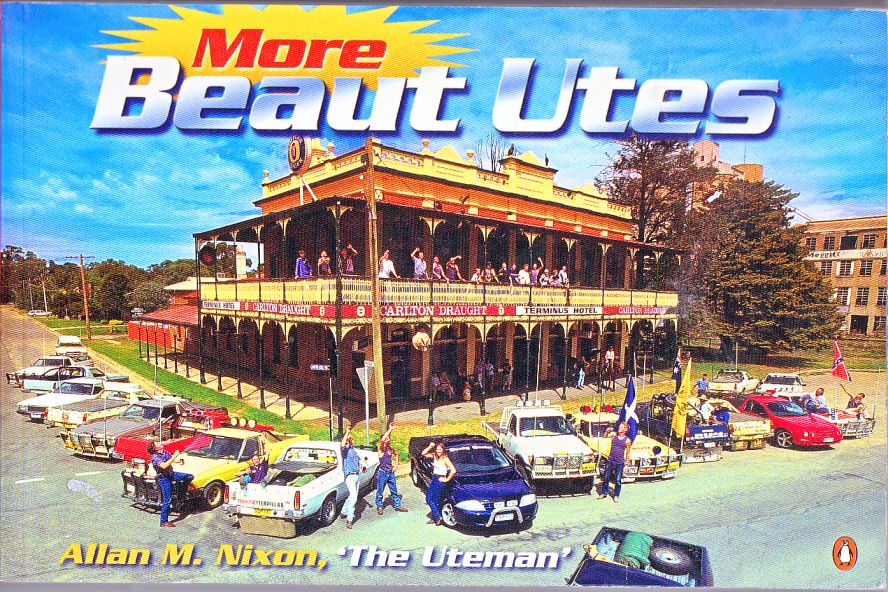 More Beaut Utes by Allan M. Nixon (image for) More Beaut Utes by Allan M. Nixon