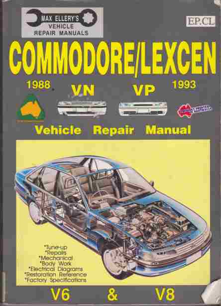 Holden Commodore. Toyota Lexcen VN VP 1988 - 1993 Workshop Manua (image for) Holden Commodore. Toyota Lexcen VN VP 1988 - 1993 Workshop Manua