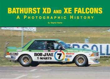 Bathurst XD & XE Ford Falcons: A Photographic History, 97806464 (image for) Bathurst XD & XE Ford Falcons: A Photographic History, 97806464