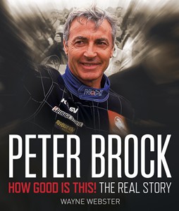 Peter Brock: How Good is This! by Wayne Webster (image for) Peter Brock: How Good is This! by Wayne Webster