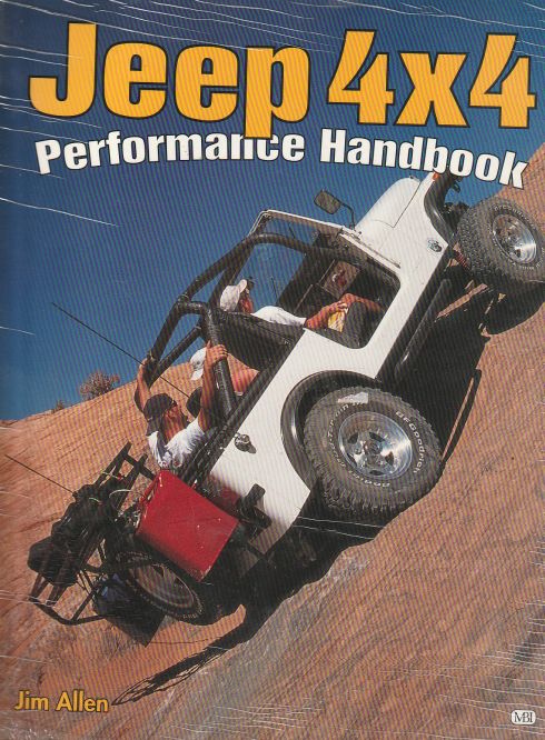 Jeep 4x4 Performance Handbook, Jim Allen Jeep 4x4 Performance Handbook, Jim Allen