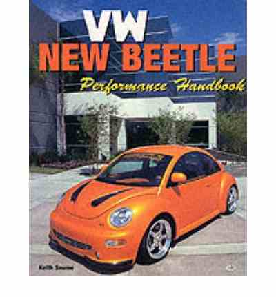 VW New Beetle Performance Handbook by Keith Seume VW New Beetle Performance Handbook by Keith Seume