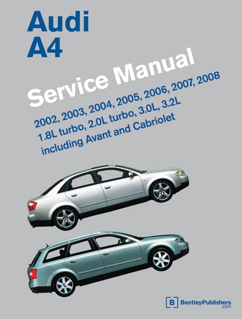 Audi A4 (B6, B7) Service Manual: 2002-2008 {RB-A408} (image for) Audi A4 (B6, B7) Service Manual: 2002-2008 {RB-A408}