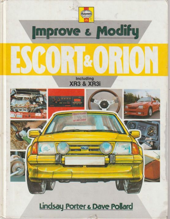 Improve And Modify Ford Escort: Including XR3 and XR3i (image for) Improve And Modify Ford Escort: Including XR3 and XR3i
