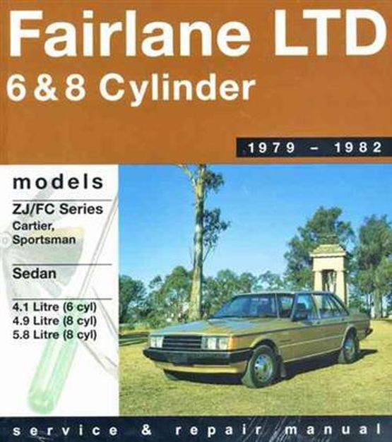 Ford Fairlane ZJ LTD FC 1979 - 1982 Gregorys Owners Service & Re (image for) Ford Fairlane ZJ LTD FC 1979 - 1982 Gregorys Owners Service & Re