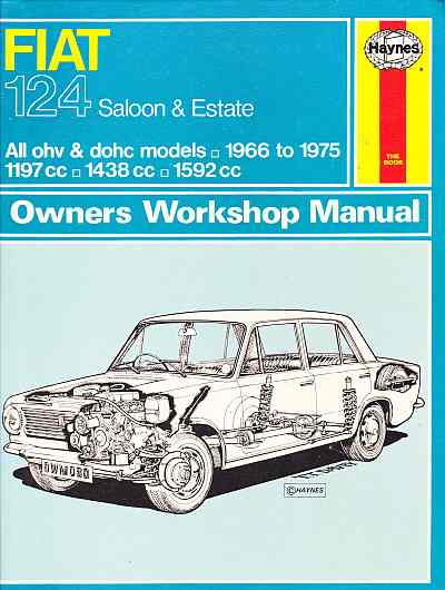 Fiat 124 Saloon and Estate Owners Workshop Manual HA080 (image for) Fiat 124 Saloon and Estate Owners Workshop Manual HA080