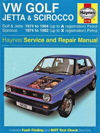 VW Golf 1974-1984 Haynes Service and Repair Manual, 726, (image for) VW Golf 1974-1984 Haynes Service and Repair Manual, 726,