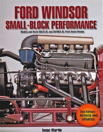 Ford Windsor Small Block Performance Modify and Build 302/5.0 li (image for) Ford Windsor Small Block Performance Modify and Build 302/5.0 li