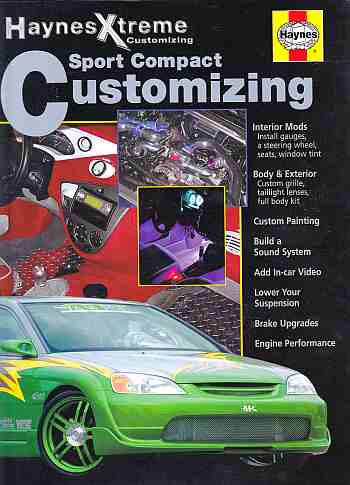 Extreme Customizing (Haynes Xtreme Customizing Series) Extreme Customizing (Haynes Xtreme Customizing Series)