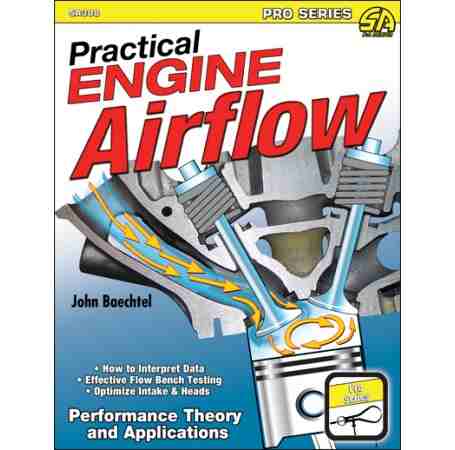Practical Engine Airflow: Performance Theory and Applications (image for) Practical Engine Airflow: Performance Theory and Applications