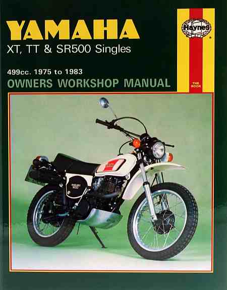 Yamaha XT TT and SR500 Singles (75 - 83) Owners Workshop Manual (image for) Yamaha XT TT and SR500 Singles (75 - 83) Owners Workshop Manual