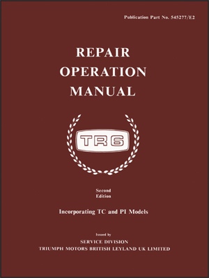 Triumph TR6 Operation Manual (Official Workshop Manuals) Brookla Triumph TR6 Operation Manual (Official Workshop Manuals) Brookla