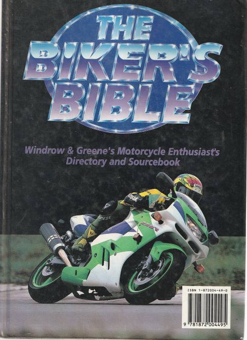 The Biker's Bible 1994 : Motor Cycle Enthusiast's Directory (image for) The Biker's Bible 1994 : Motor Cycle Enthusiast's Directory