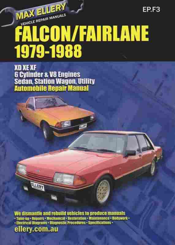 Ford Falcon / Fairlane (XD, XE, XF) 1979 - 1988 Ellery Repair Ma (image for) Ford Falcon / Fairlane (XD, XE, XF) 1979 - 1988 Ellery Repair Ma