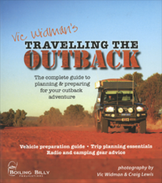 Vic Widman's Travelling The Outback 2nd ed. (image for) Vic Widman's Travelling The Outback 2nd ed.