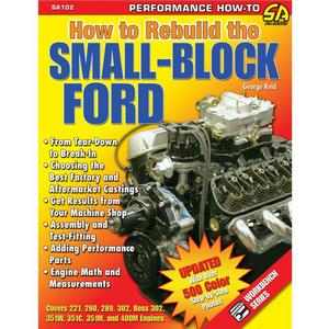 How to Rebuild the Small-Block Ford SA102 How to Rebuild the Small-Block Ford SA102