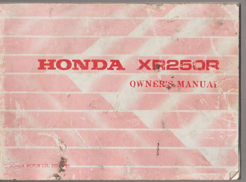 Honda XR250R Owners Manual (image for) Honda XR250R Owners Manual