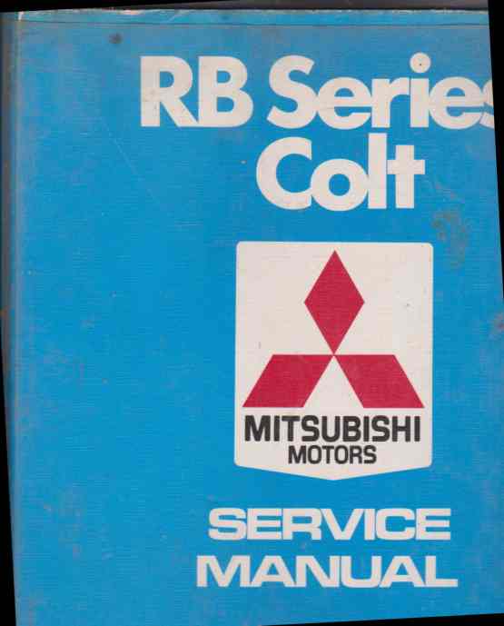 Mitsubishi Colt RB series service manual. AW301640 (image for) Mitsubishi Colt RB series service manual. AW301640