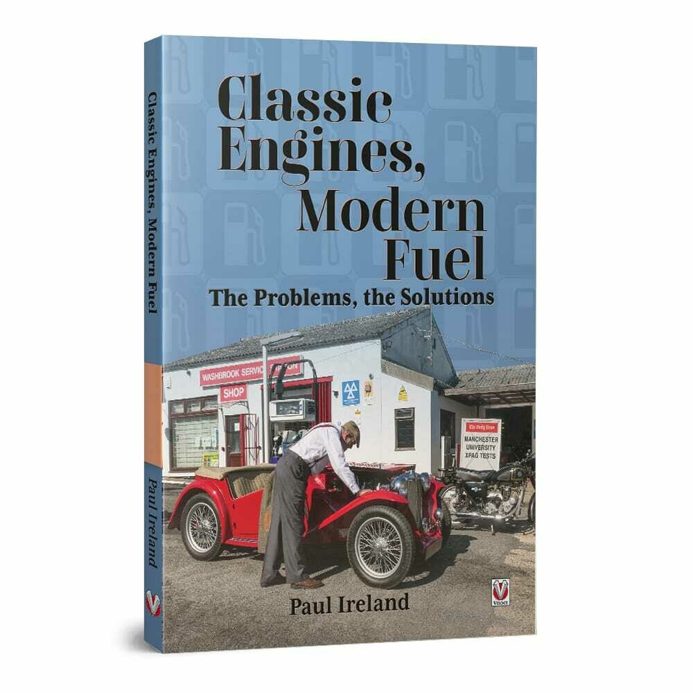 Classic Engines, Modern Fuel: The Problems, the Solutions Classic Engines, Modern Fuel: The Problems, the Solutions