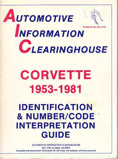 Corvette 1953-1981: Identification and Number code Interpretatio (image for) Corvette 1953-1981: Identification and Number code Interpretatio