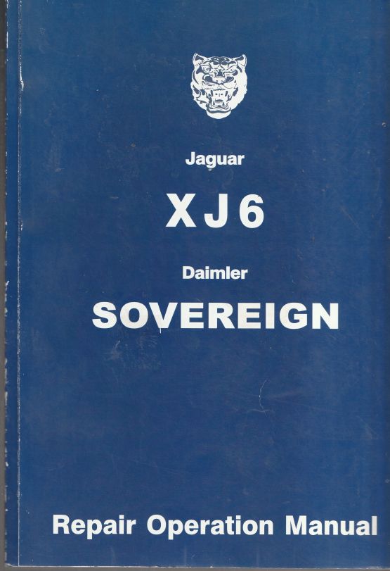Jaguar Daimler XJ6 Sovereign Workshop Reapir Manual 1978. E188/4 (image for) Jaguar Daimler XJ6 Sovereign Workshop Reapir Manual 1978. E188/4