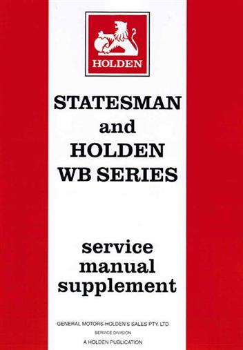 Holden Statesman & WB Series 1980 - 1985 Service Manual Suppleme (image for) Holden Statesman & WB Series 1980 - 1985 Service Manual Suppleme