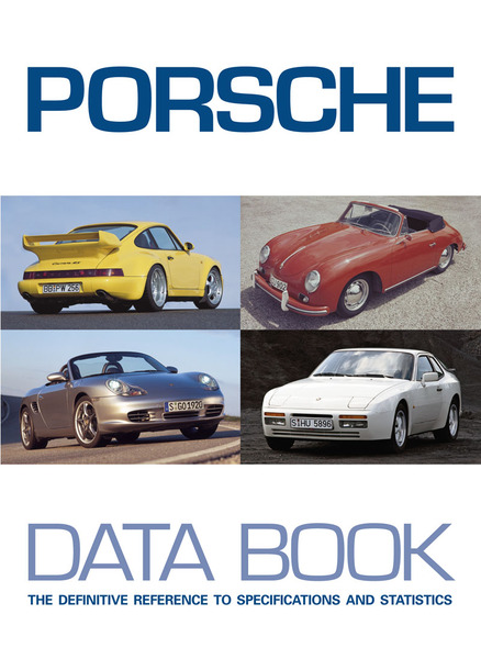 Porsche Data Book by Marc Bongers, ISBN 9781844259786 Porsche Data Book by Marc Bongers, ISBN 9781844259786