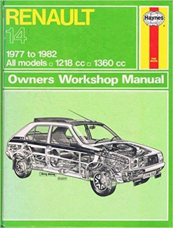 Renault 14 (Petrol) 1977 - 1983 Haynes Owners Service & Repair M (image for) Renault 14 (Petrol) 1977 - 1983 Haynes Owners Service & Repair M