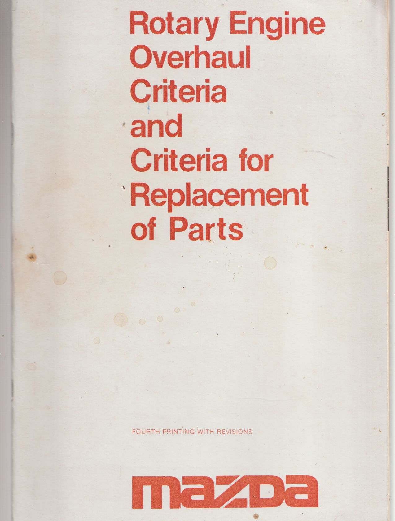 Mazda Rotary Engine Criteria For Replacement of Parts (image for) Mazda Rotary Engine Criteria For Replacement of Parts