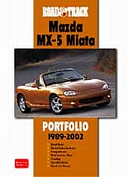 ROAD and TRACK MAZDA MX-5 MIATA PORTFOLIO 1989-2002 ROAD and TRACK MAZDA MX-5 MIATA PORTFOLIO 1989-2002