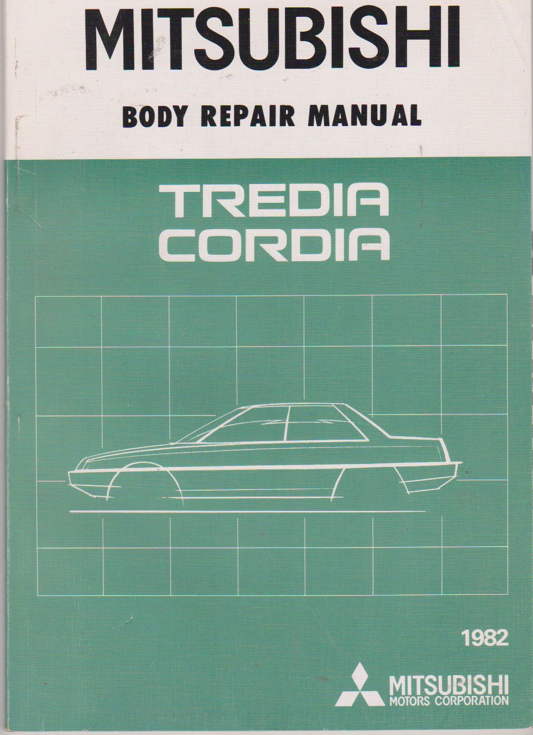 1982 Mitsubishi Tredia and Cordia Body Repair Manual . (image for) 1982 Mitsubishi Tredia and Cordia Body Repair Manual .