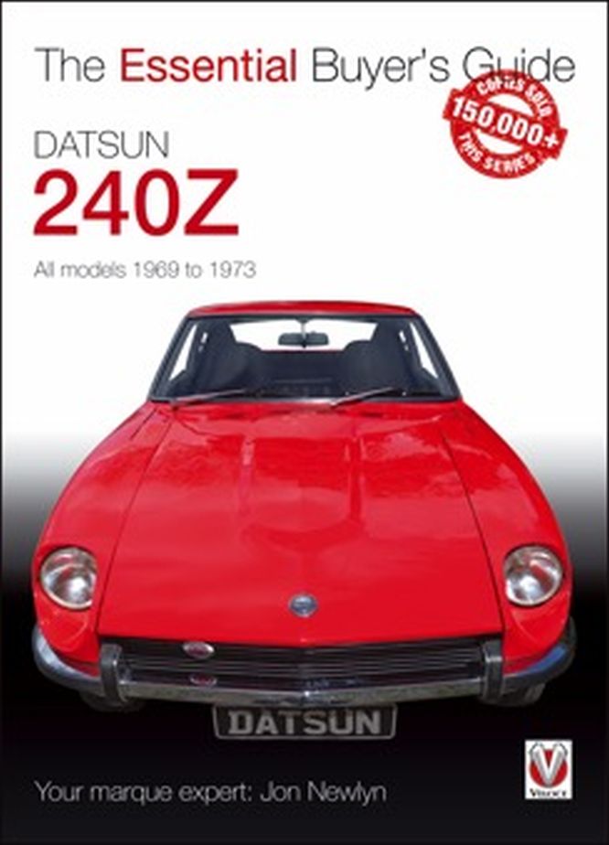 Datsun 240Z All models 1969 to 1973, 9781787112025 Datsun 240Z All models 1969 to 1973, 9781787112025
