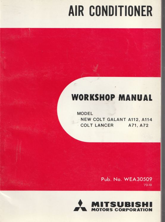 Mitsubishi Air Conditioning Workshop Manual - Colt, Galant, Lanc (image for) Mitsubishi Air Conditioning Workshop Manual - Colt, Galant, Lanc
