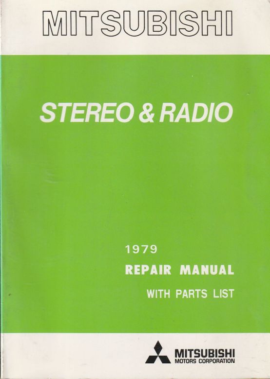 1979 Mitsubishi Stereo & Radio Repair Manual With Parts List (image for) 1979 Mitsubishi Stereo & Radio Repair Manual With Parts List